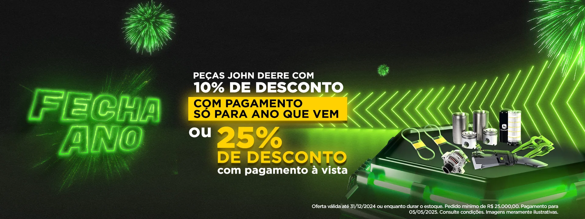 Campanha Fecha ano, condições imperdíveis