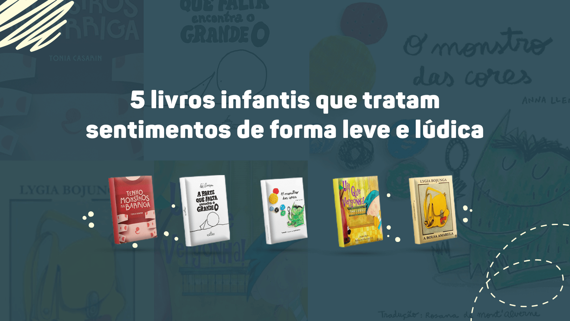 LIVROS INFANTIS QUE FALAM DE SENTIMENTOS LIVROS INFANTIS QUE FALAM DE SENTIMENTOS