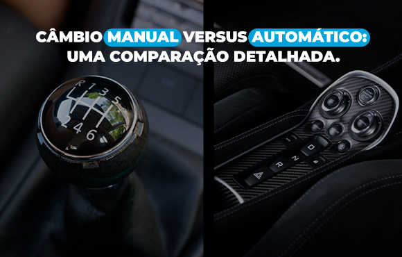 Automatico Compreendendo as Vantagens do Carro Manual e do Automático