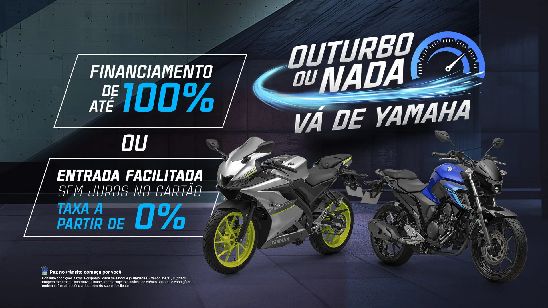 Outurbo ou nada, vá de Yamaha.