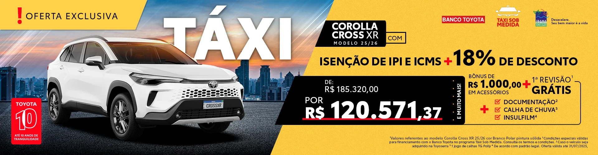 Taxista, seu próximo táxi está te esperando na Toyoserra com CONDIÇÕES IMPERDÍVEIS!