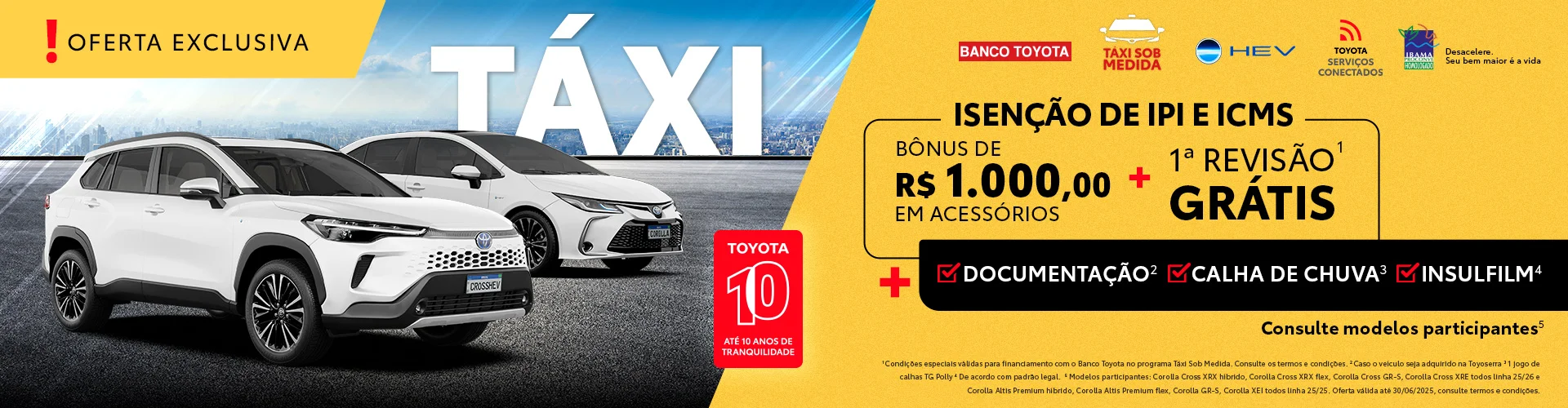 Taxista, seu próximo táxi está te esperando na Toyoserra com CONDIÇÕES IMPERDÍVEIS!