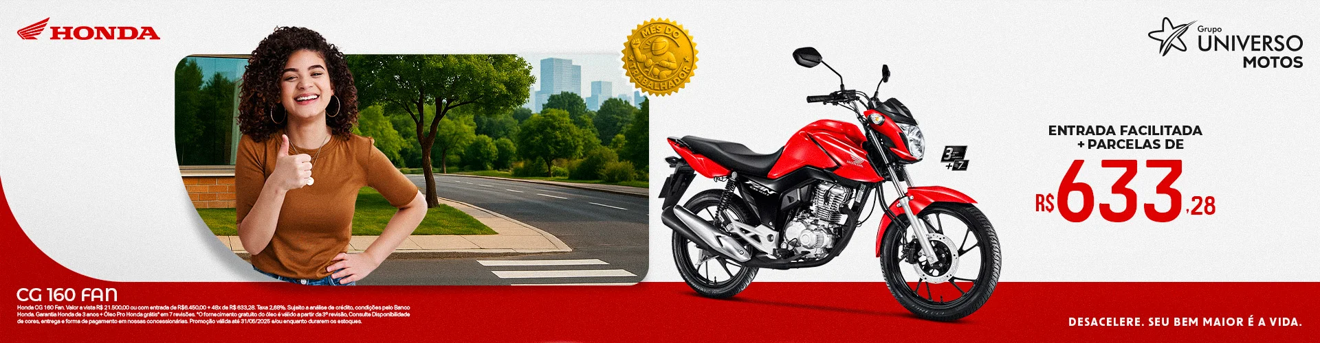 Promoção Honda CG 160 Fan - Entrada Facilitada e Parcelas Acessíveis